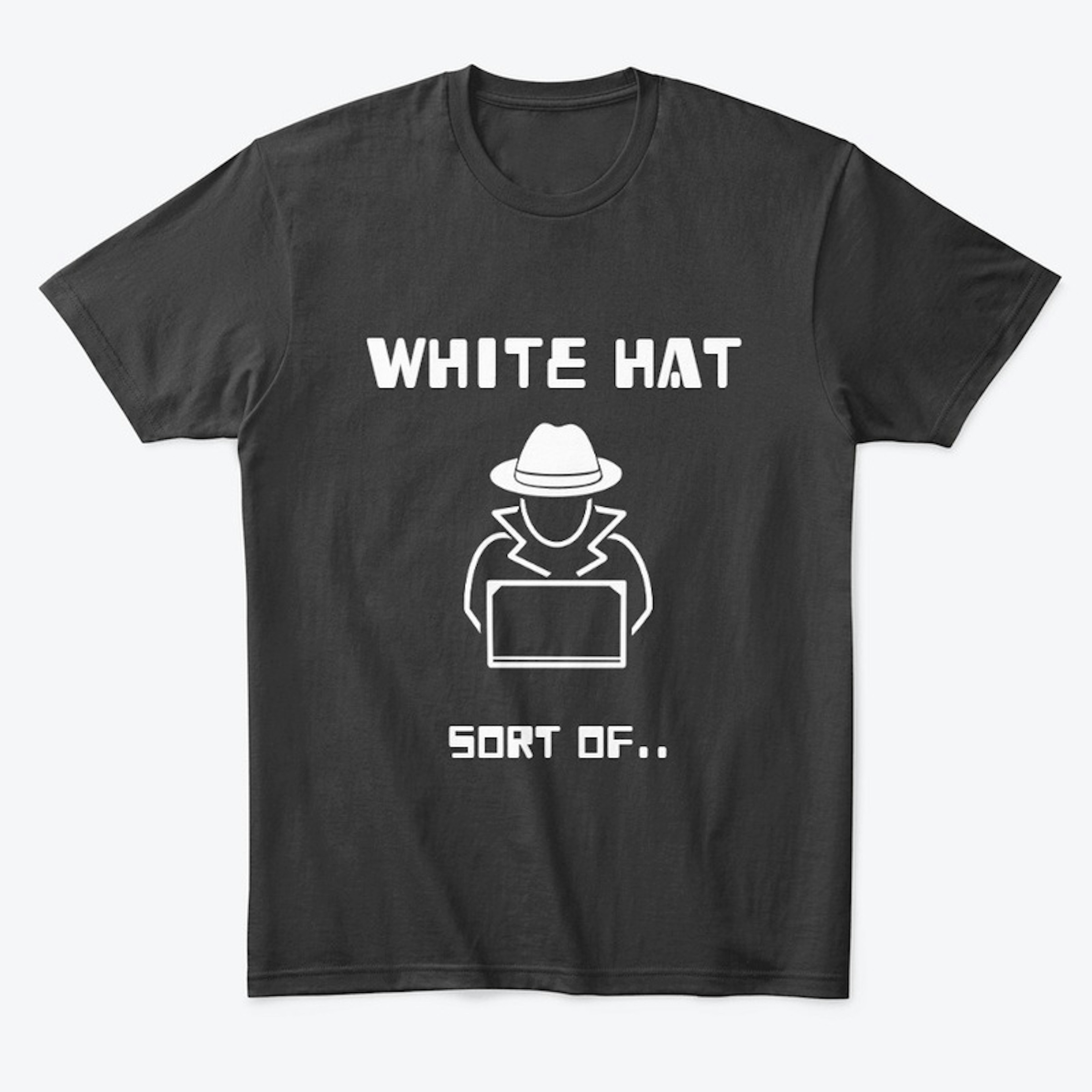 White Hat ...sort of